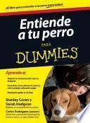 libro Entiende Tu Perro Para Dummies / Understanding Your Dog For Dummies