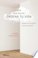 libro Dan Sha Ri: Ordena Tu Vida
