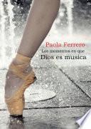 libro Los Momentos En Que Dios Es Música