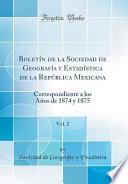 libro Boletín De La Sociedad De Geografía Y Estadística De La República Mexicana, Vol. 2