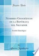 libro Nombres Geográficos De La República Del Salvador