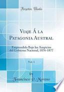 libro Viaje Á La Patagonia Austral, Vol. 1
