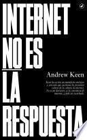 libro Internet No Es La Respuesta