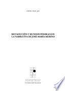 libro Metaficción Y Mundos Posibles En La Narrativa De José María Merino