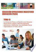 libro Colección Oposiciones Magisterio Educación Física. Tema 15
