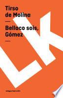 libro Bellaco Sois, Gómez