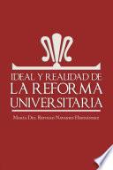 libro Ideal Y Realidad De La Reforma Universitaria