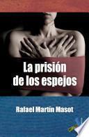 libro La Prisión De Los Espejos