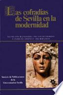 libro Las Cofradías De Sevilla En La Modernidad
