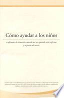 libro Cómo Ayudar A Los Niños