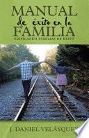 libro Manual De éxito En La Familia