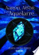 libro Aaró, Aitor Y El Aquelarre