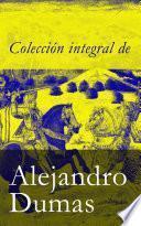 libro Colección Integral De Alejandro Dumas