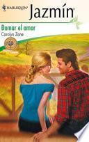 libro Domar El Amor