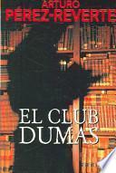 libro El Club Dumas O La Sombra De Richelieu