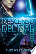 libro El Descenso Del Mal