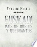 libro Euskadi País De Duelos Y Quebrantos