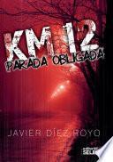 libro Km 12 Parada Obligada