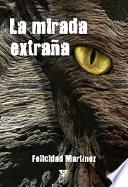 libro La Mirada Extraña