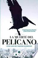 libro La Muerte Del Pelicano