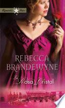 libro La Rosa De Cristal