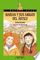 libro Marian Y Sus Amigos Del Ártico