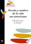 libro Novelas Y Cuadros De La Vida Sur Americana (anotado)