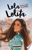 libro Nunca Dejes De Sonreír (lola Lolita 3)