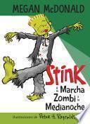 libro Stink Y La Marcha Zombi A La Medianoche / Stink And The Midnight Zombie Walk