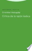libro Crítica De La Razón Lúdica