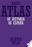 libro Breve Atlas De Historia De España