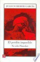 libro El Perdon Imposible / The Impossible Forgiveness