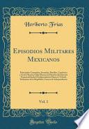 libro Episodios Militares Mexicanos, Vol. 1