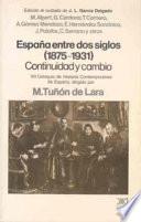 libro España Entre Dos Siglos (1875 1931)