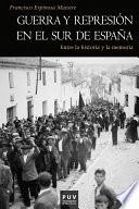 libro Guerra Y Represión En El Sur De España