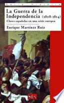 libro La Guerra De La Independencia (1808 1814)