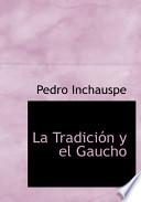 libro La Tradicia3n Y El Gaucho