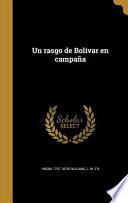 libro Spa Rasgo De Bolivar En Campan