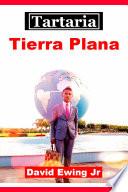 libro Tartaria - Tierra Plana