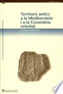 libro Territoris Antics A La Mediterrània I A La Cossetània Oriental
