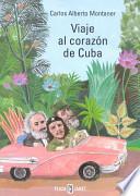 libro Viaje Al Corazón De Cuba
