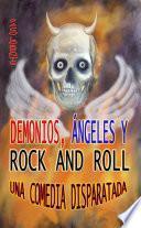 libro Demonios, ángeles Y Rock And Roll