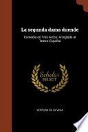 libro La Segunda Dama Duende: Comedia En Tres Actos: Arreglada Al Teatro Espanol