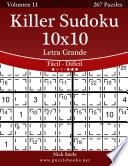 libro Killer Sudoku 10x10 Impresiones Con Letra Grande De Fácil A Difícil Volumen 11 267 Puzzles