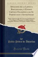 libro Apología De La Lengua Bascongada, ó Ensayo Crítico Filosófico De Su Perfeccion Y Antigüedad