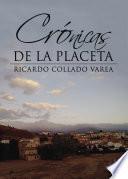 libro Crónicas De La Placeta
