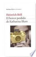 libro El Honor Perdido De Katharina Blum