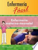 libro Enfermeria Facil. Enfermeria Materno Neonatal
