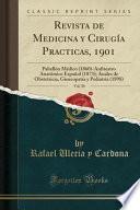 libro Revista De Medicina Y Cirugia Practicas, 1901, Vol. 50