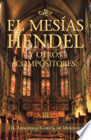 libro El Mesías Hendel Y Otros Compositores